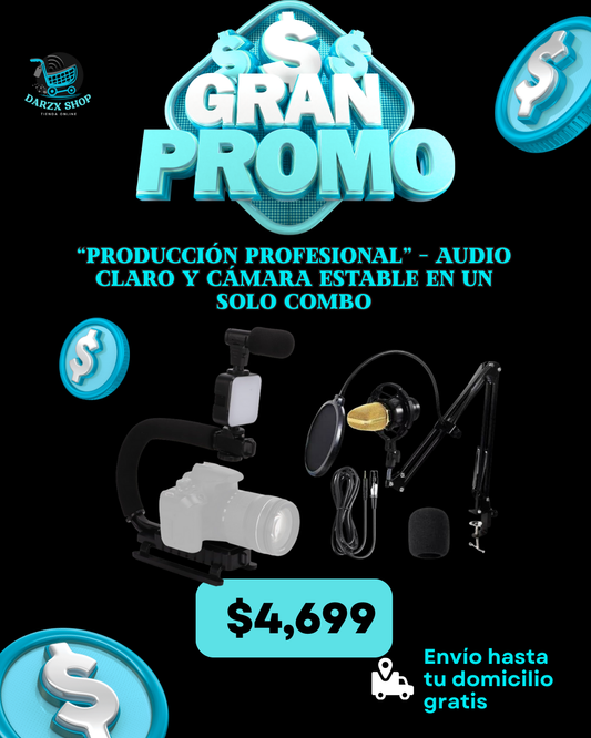 MEGA COMBO: PRODUCCION PROFESIONAL, AUDIO CLARO Y CAMARA ESTABLE EN UN SOLO COMBO