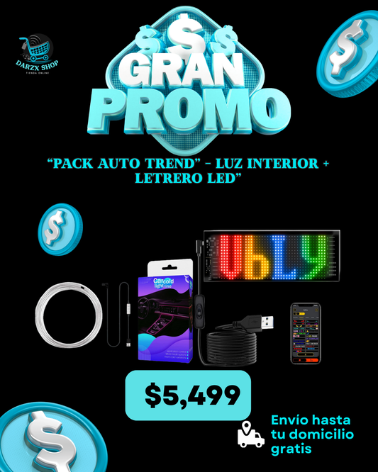 MEGA COMBO: PACK AUTO TREND, LUZ INTERIOR+LETRERO LED